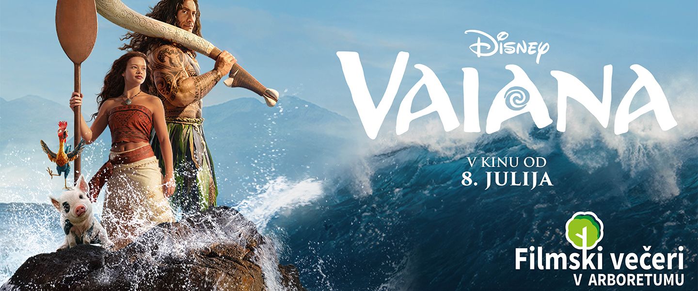 VAIANA | Filmski večeri v Aboretumu