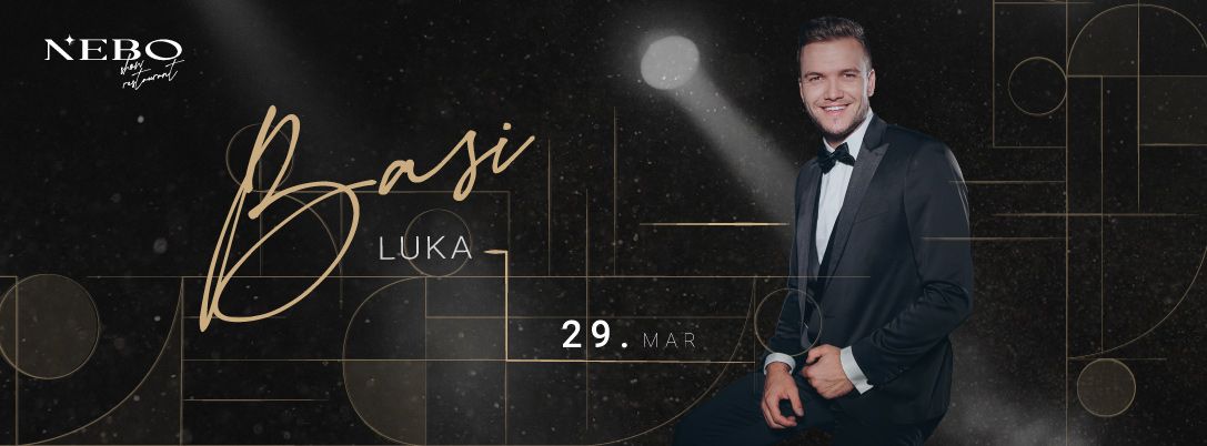 Luka Basi gre v Nebo 29/03
