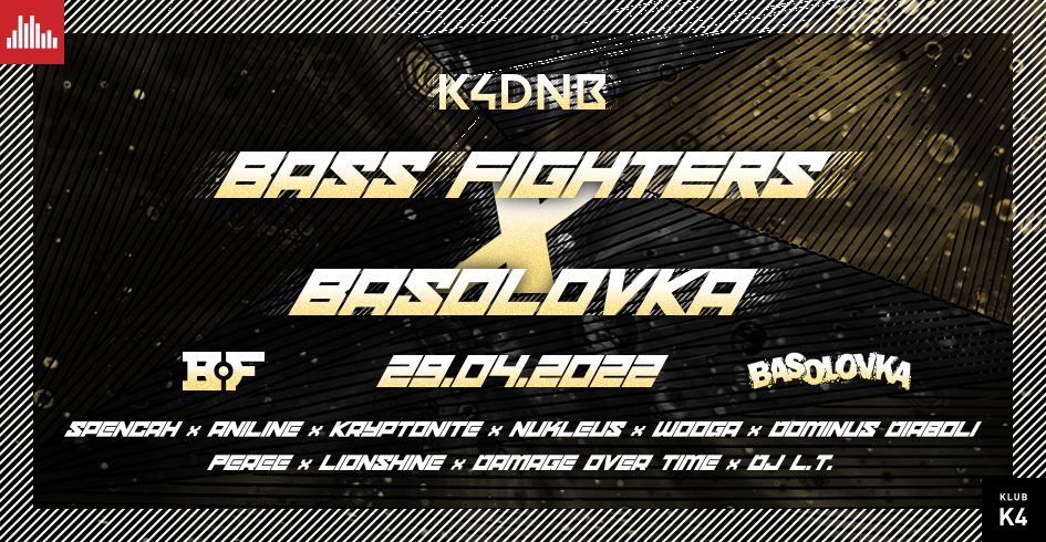 K4DNB: Bass Fighters x Basolovka
