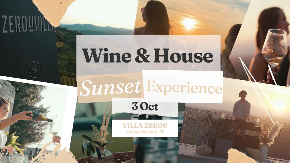 Wine & House | Sunset Experience at Villa Zerou