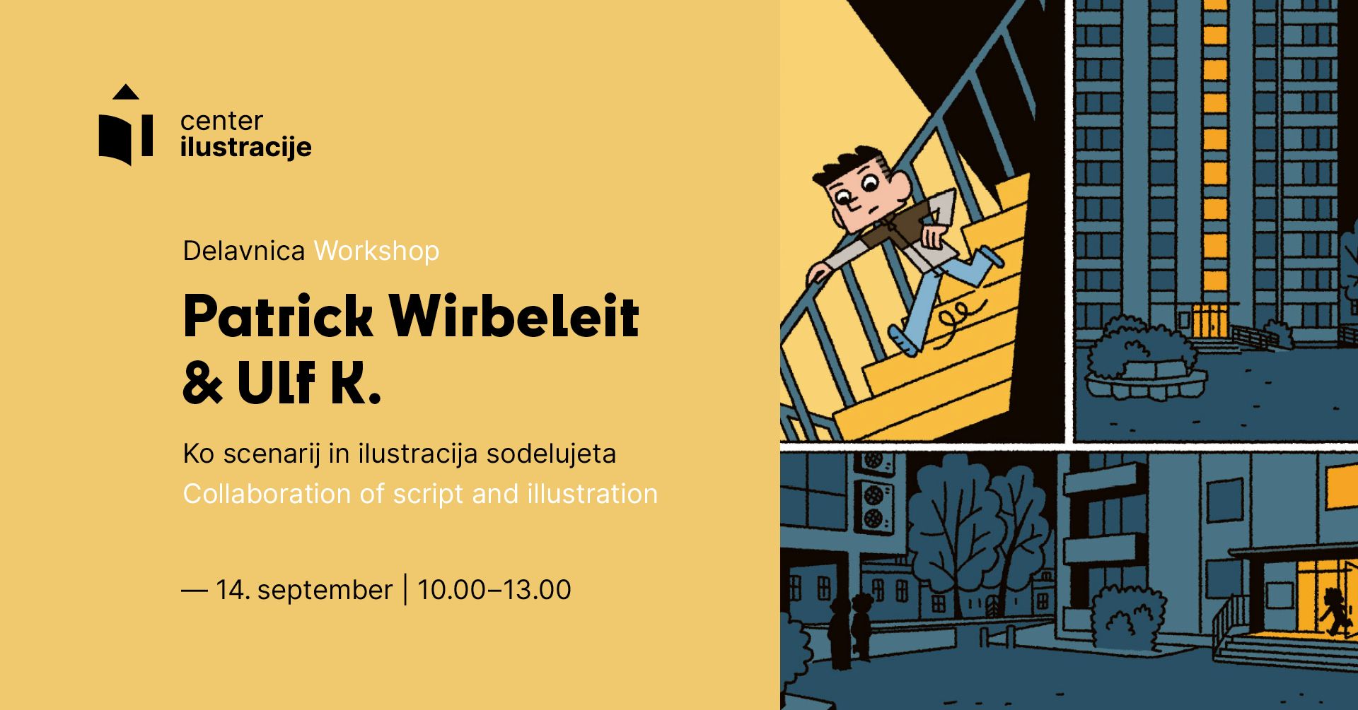 Center ilustracije | Delavnica/Workshop | Patrick Wirbeleit in Ulf K: Ko scenarij in ilustracija sodelujeta