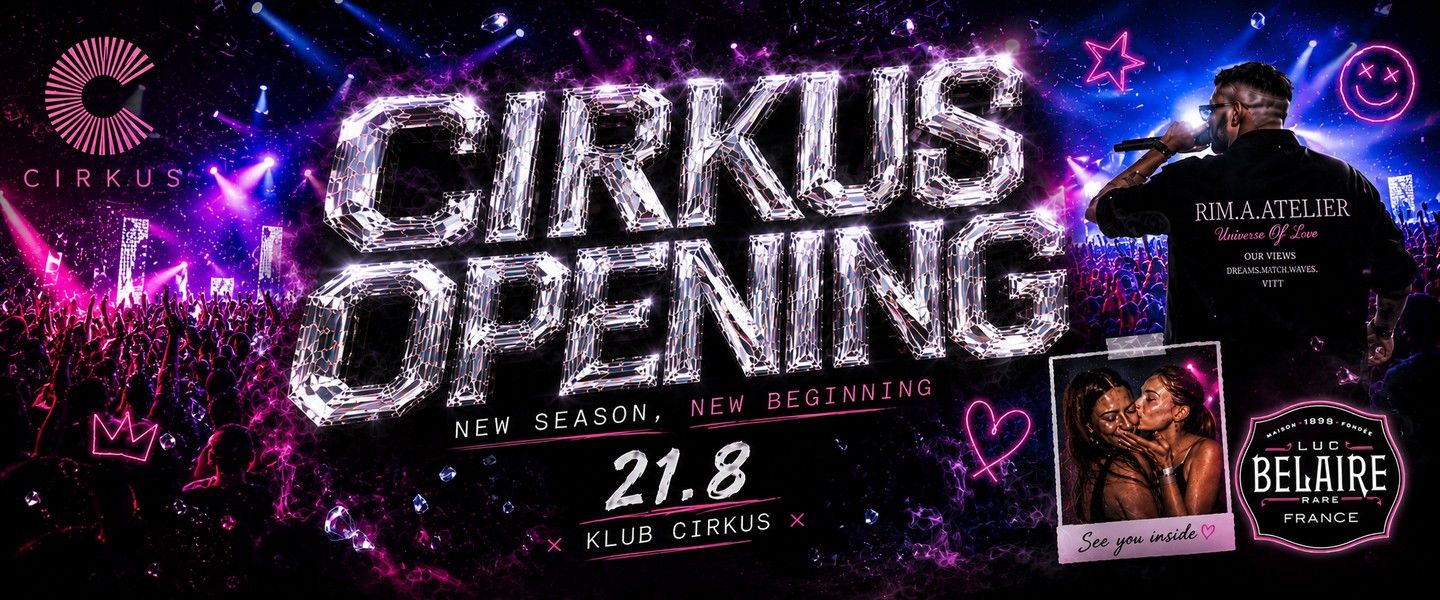 CIRKUS OPENING 21/8