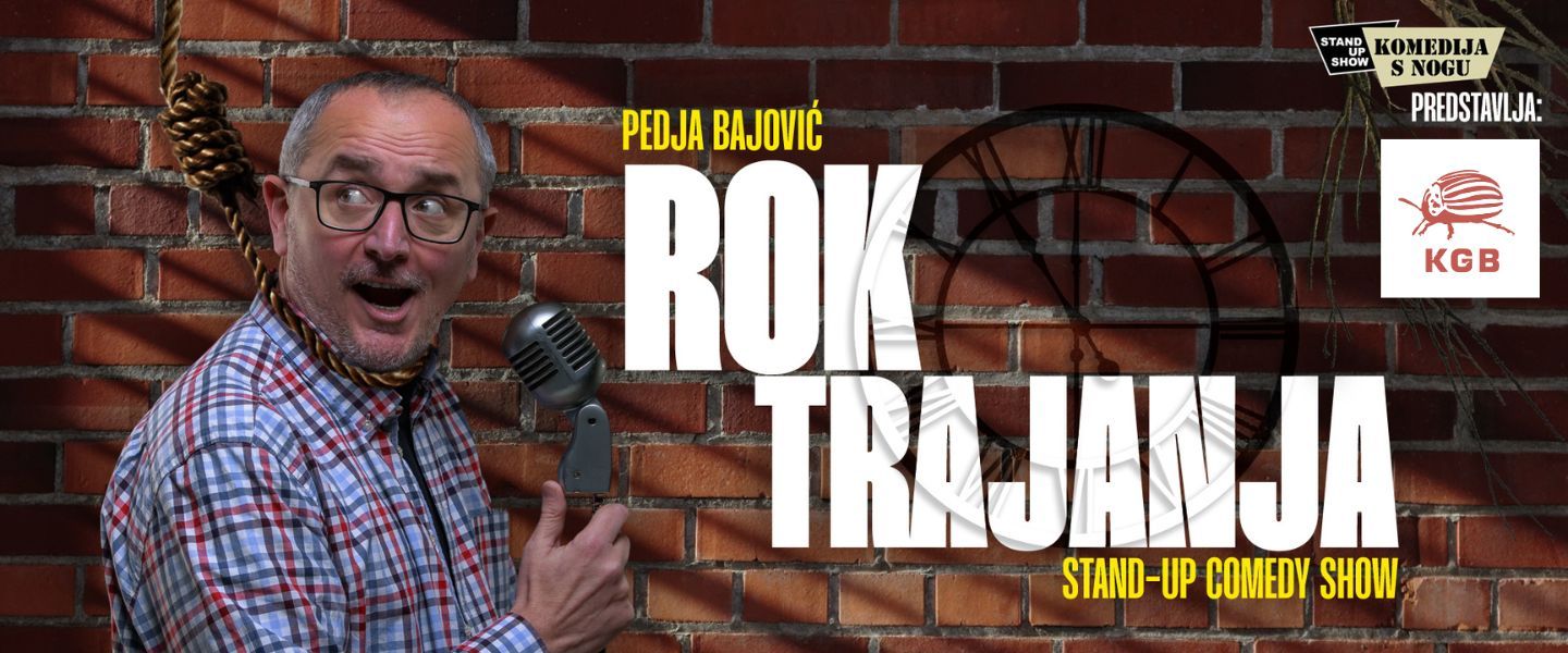 KGB stand-up: Pedja Bajović - ROK TRAJANJA