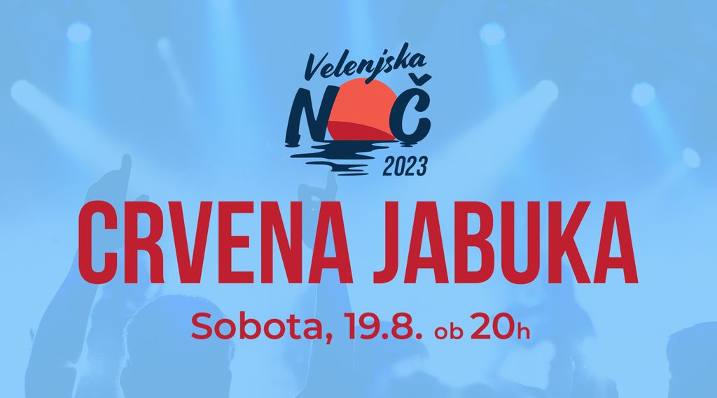 Velenjska Noč 2023 - Crvena Jabuka