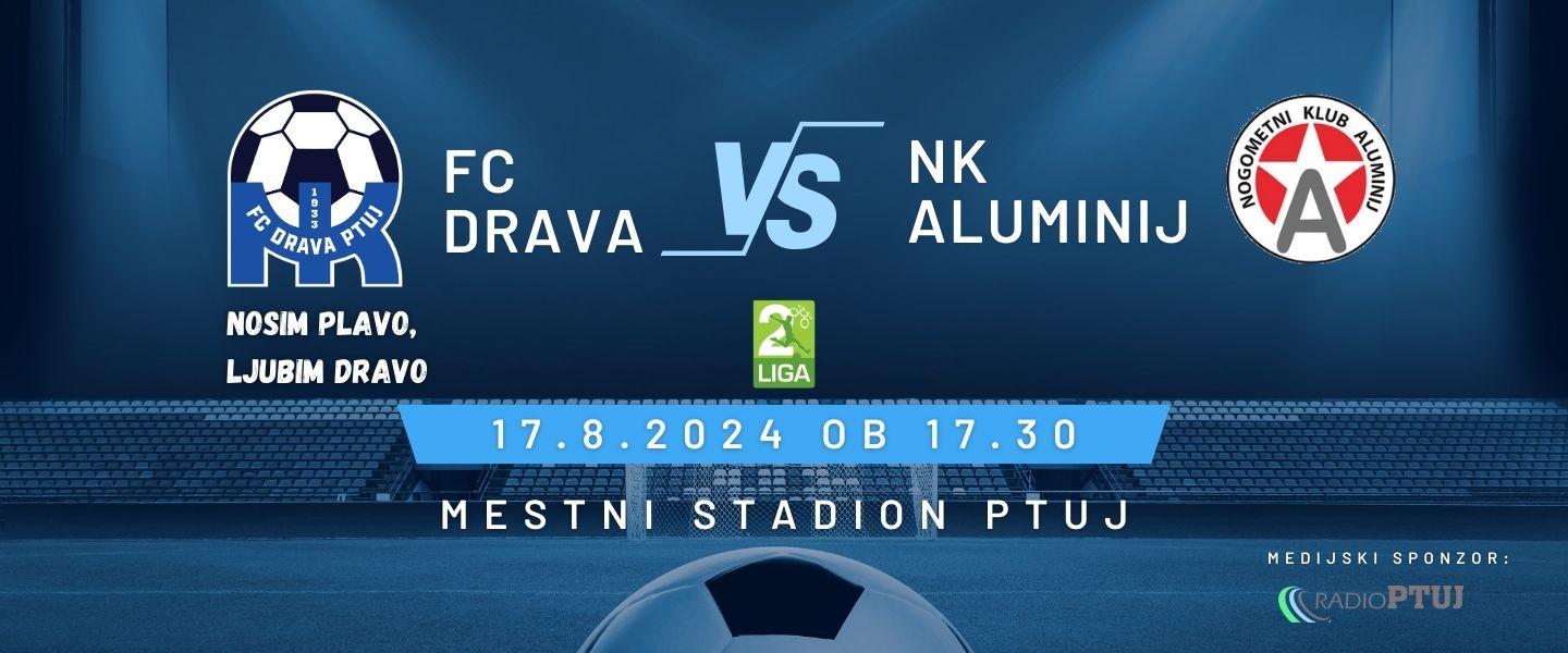 DERBI: FC DRAVA – NK ALUMINIJ, 2.SNL