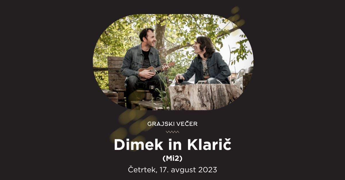 Grajski večer | Koncert: Dimek in Klarić (Mi2)