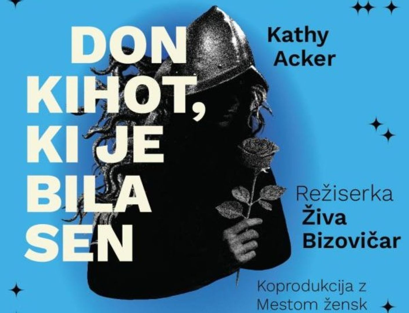 Mesto žensk: Kathy Acker: Don Kihot, ki je bila sen