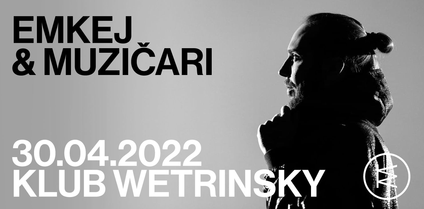 Emkej in muzičari, Klub Wetrinsky