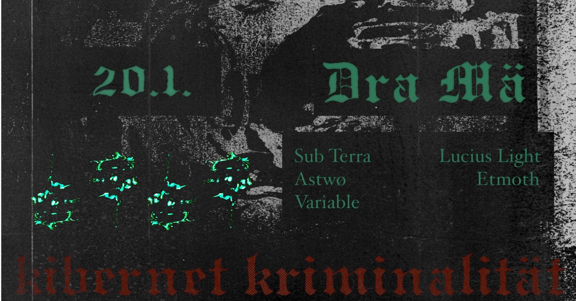 KIBERNET KRIMINALITÄT w/ DRA MÄ (FR)