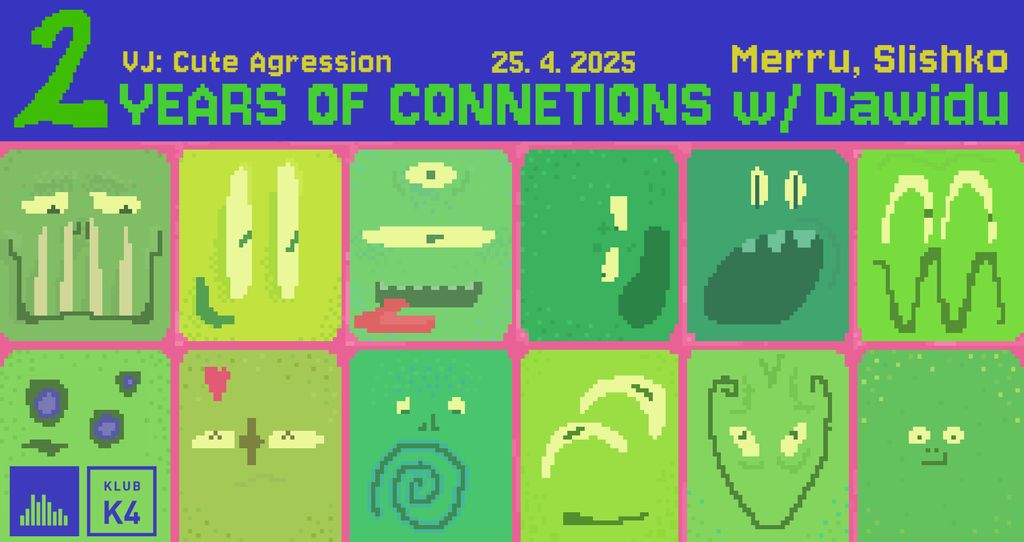 2 YEARS OF CONNECTIONS w/ Dawidu