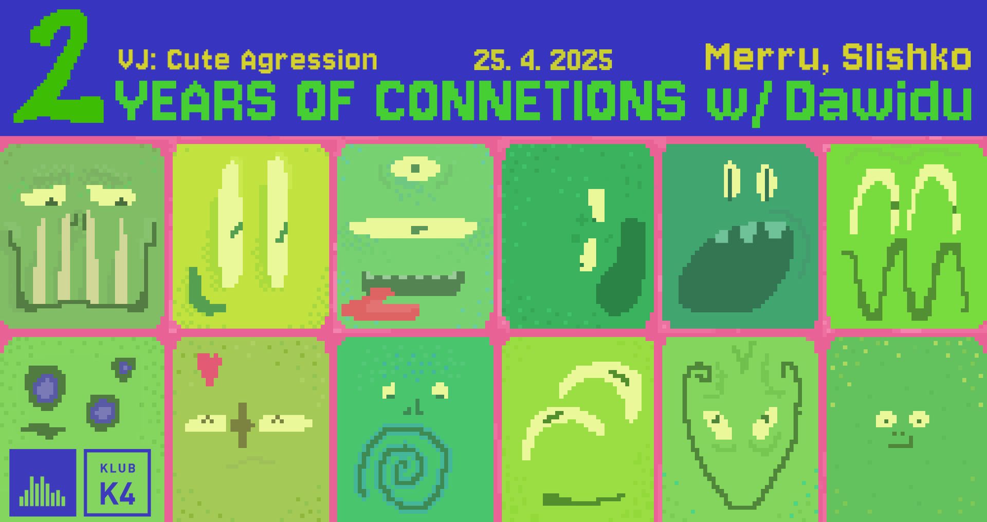2 YEARS OF CONNECTIONS w/ Dawidu
