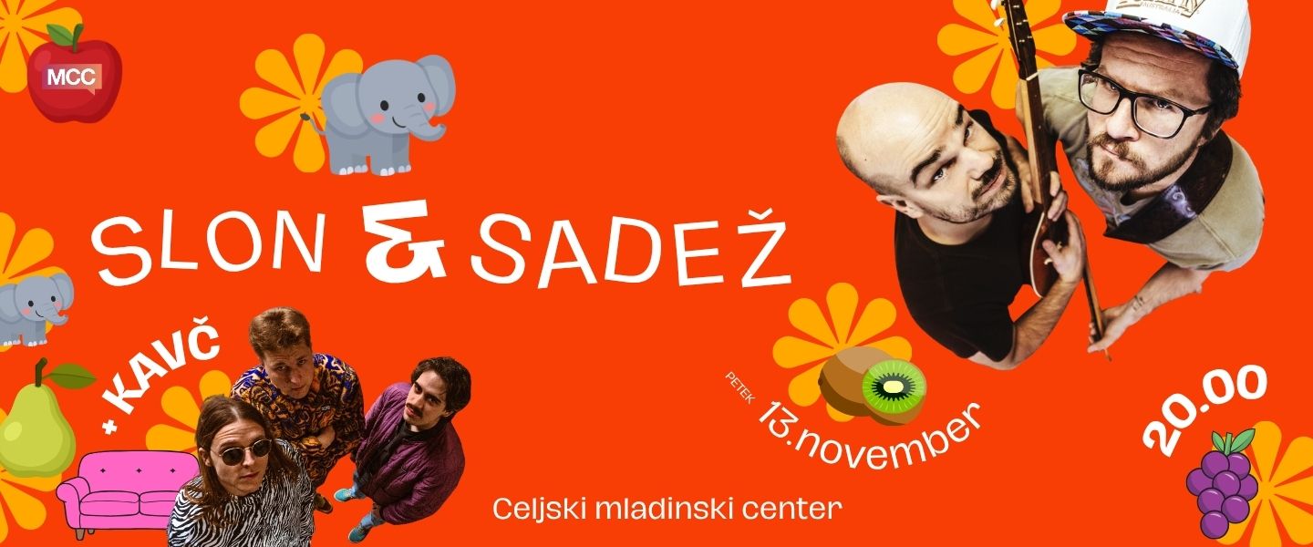 SLON IN SADEŽ & KAVČ