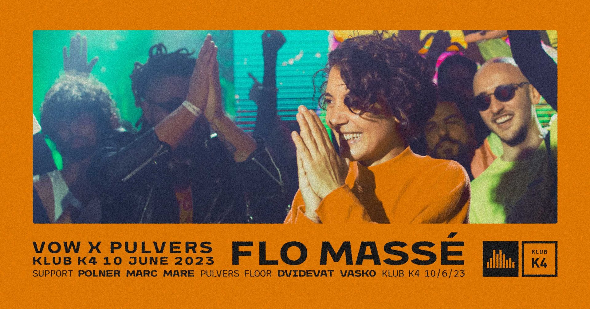 VOW x PULVERS w./ FLO MASSÉ