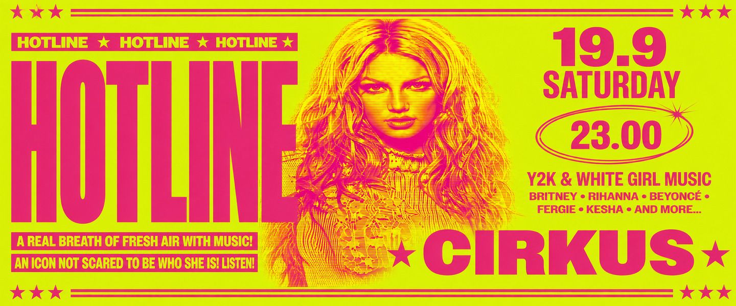 🎉☎️HOTLINE☎️🎉 19.9 @Cirkus