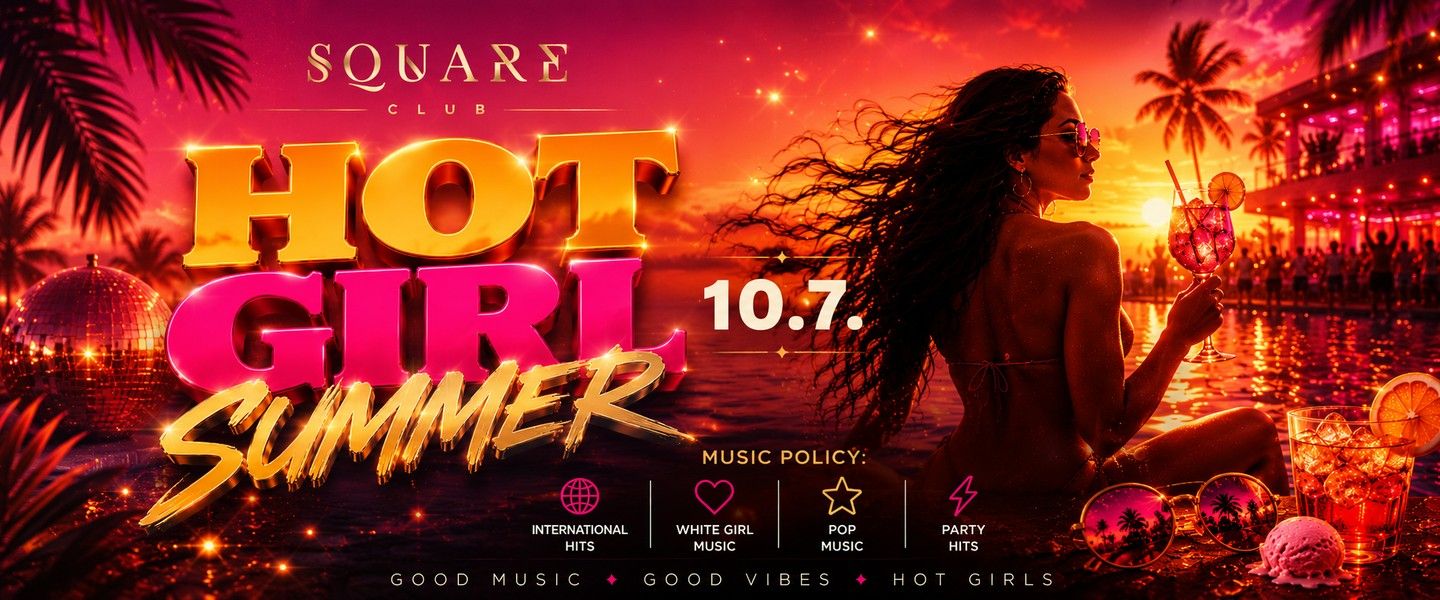 HOT GIRL SUMMER 10/7