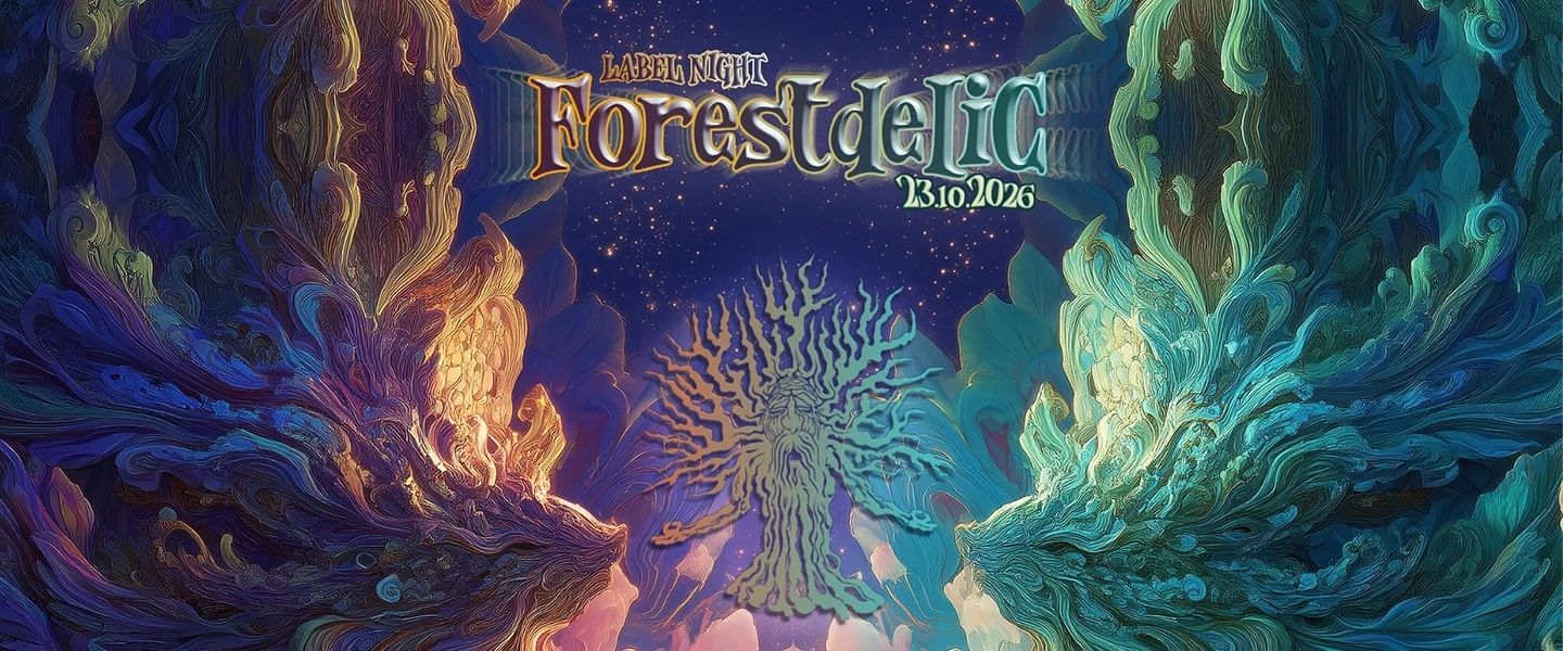 FORESTDELIC LABEL NIGHT @K4