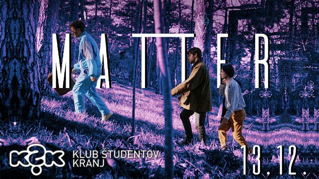 MATTER v Kranju