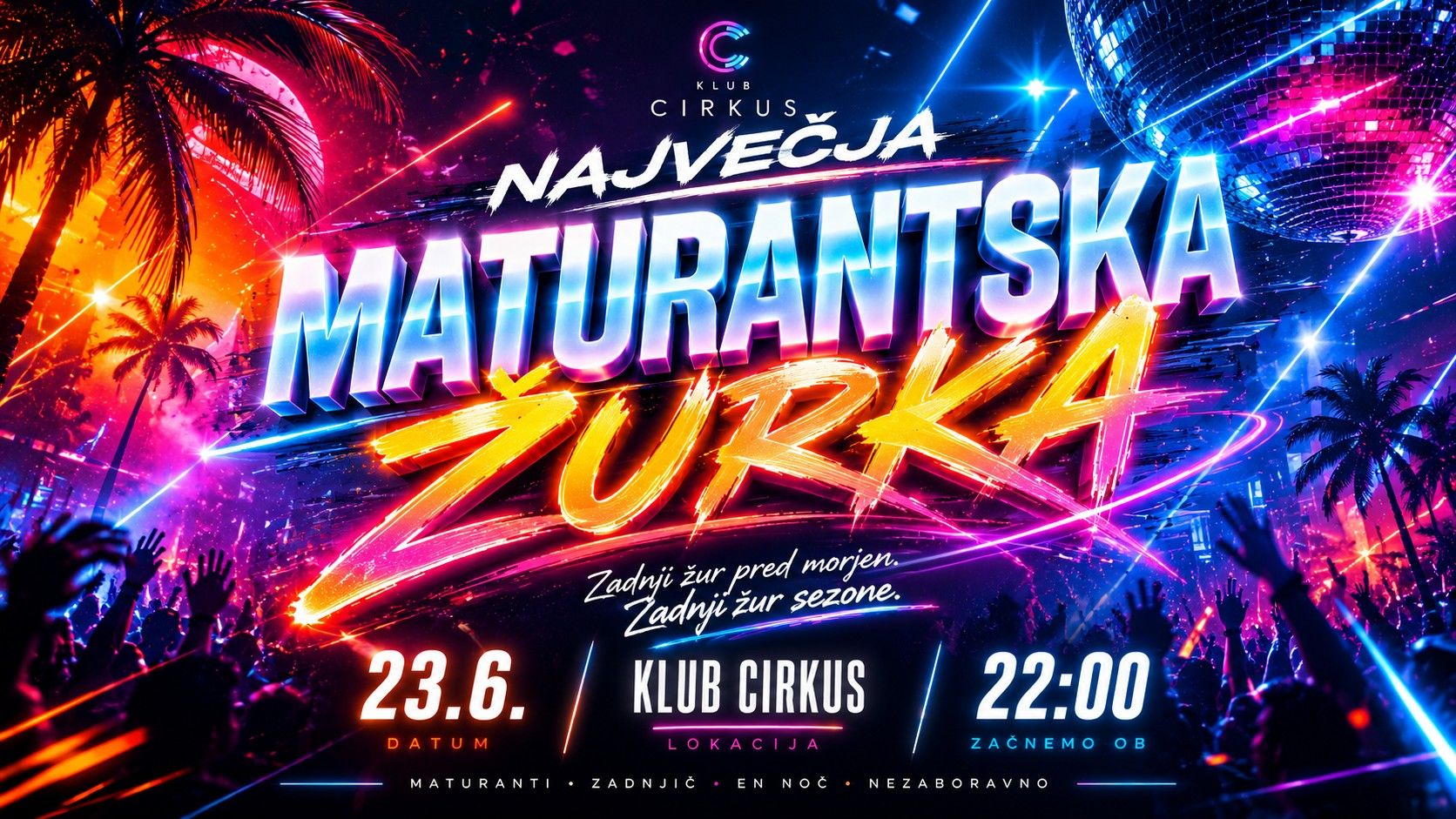 Največja Maturantska Žurka 23/6