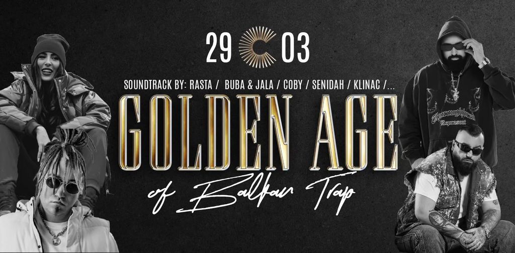 GOLDEN AGE OF BALKAN TRAP 29/03