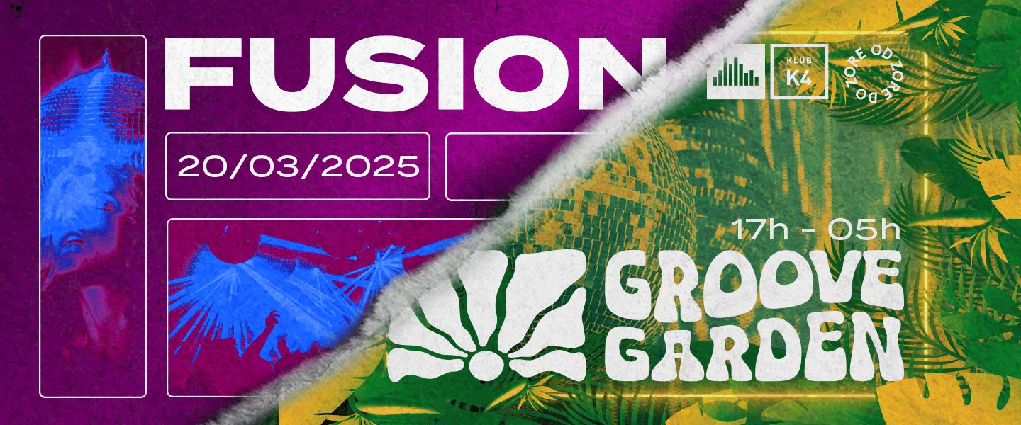 Fusion x Groove Garden // 20. 3. 2025 // Zorica & Klub K4