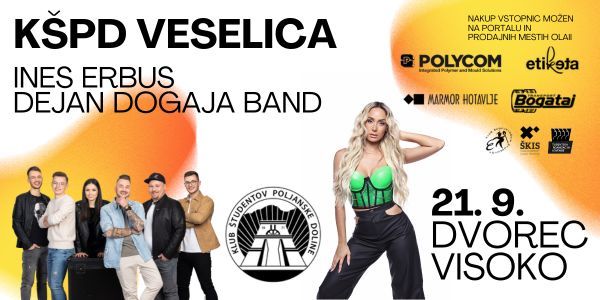 KŠPD VESELICA z Ines Erbus in Dejan Dogaja Band