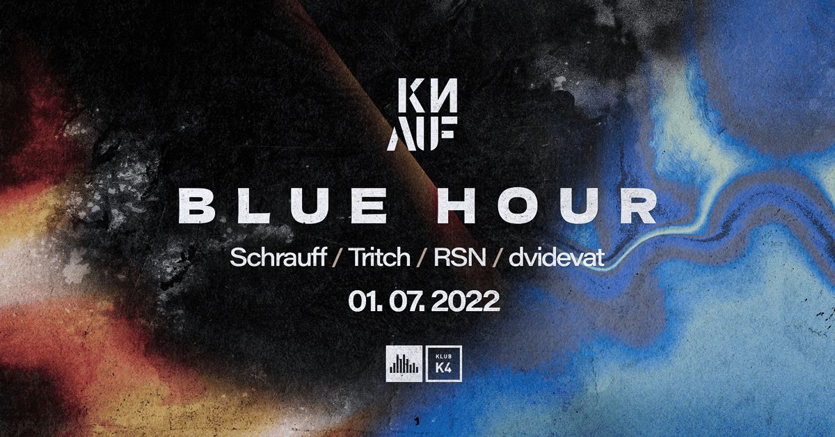 Knauf w/ Blue Hour (Blue Hour, Infrastructure NY)