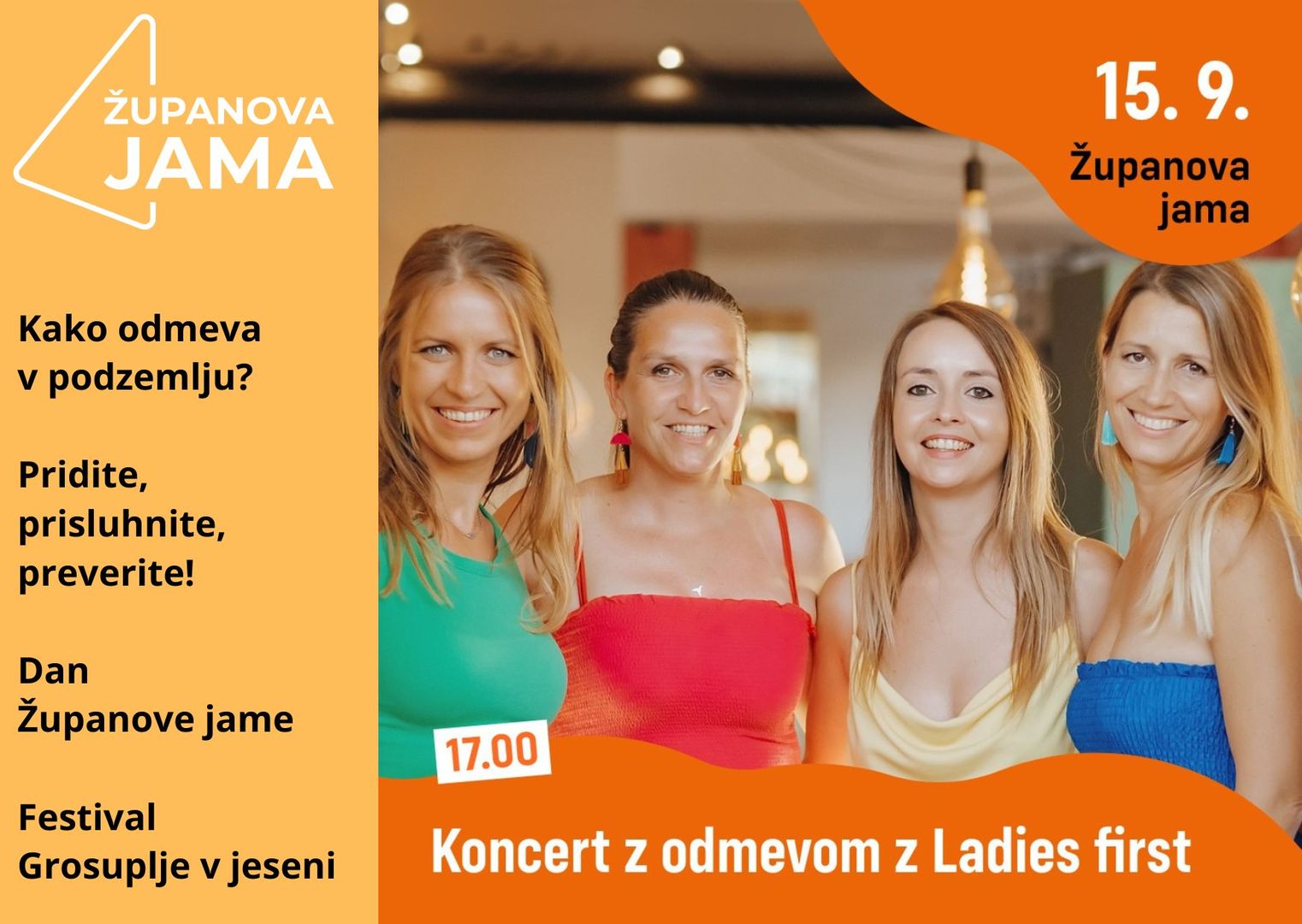 Koncert z odmevom - Ladies First v Županovi jami