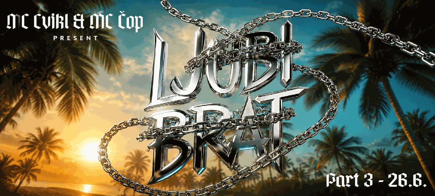 LJUBI BRAT PT.3