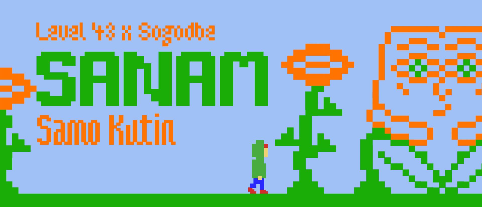 Level 43 x Sogodbe: SANAM (LB) + Samo Kutin