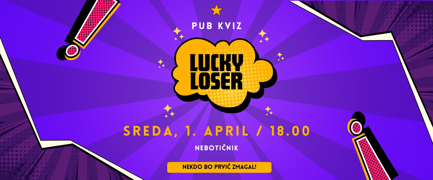 Lucky Loser Pub Kviz @Nebotičnik