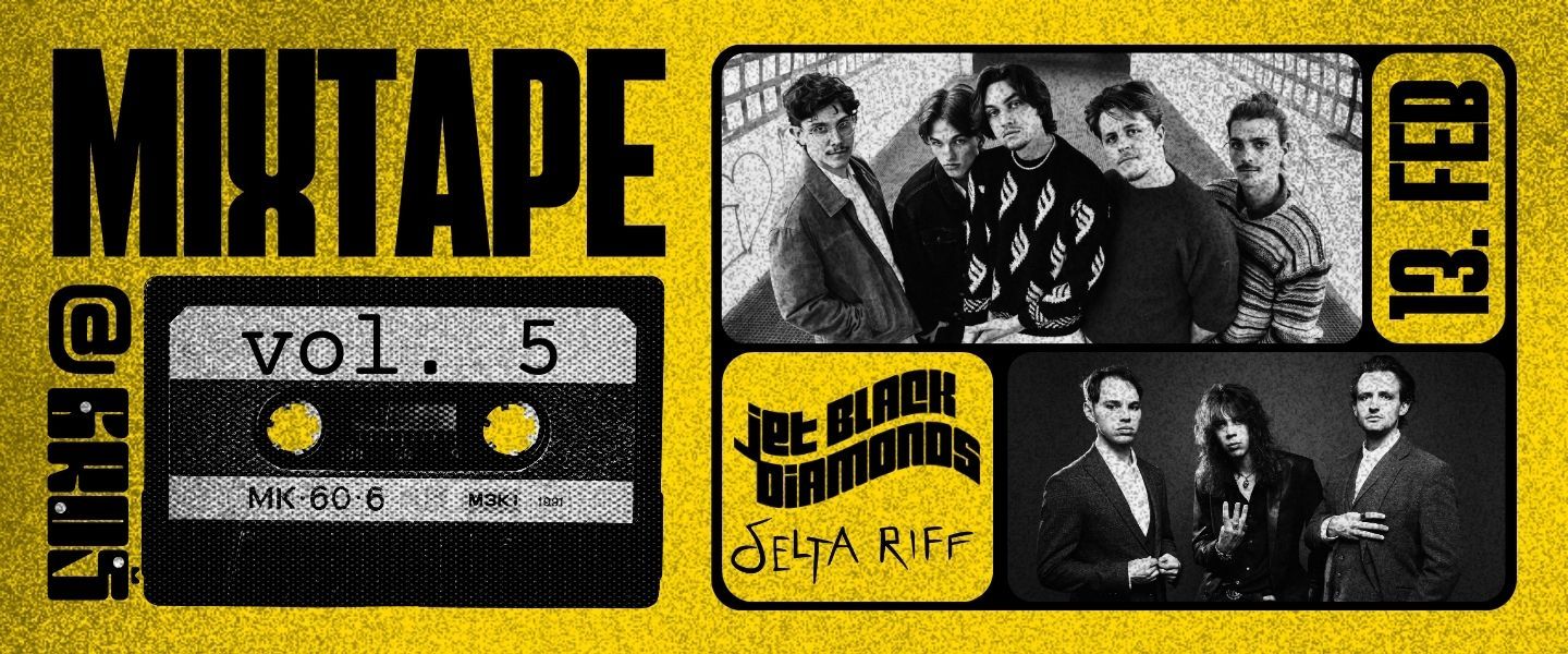 MIXTAPE @ GROŠ vol. 5 | Jet Black Diamonds in Delta Riff