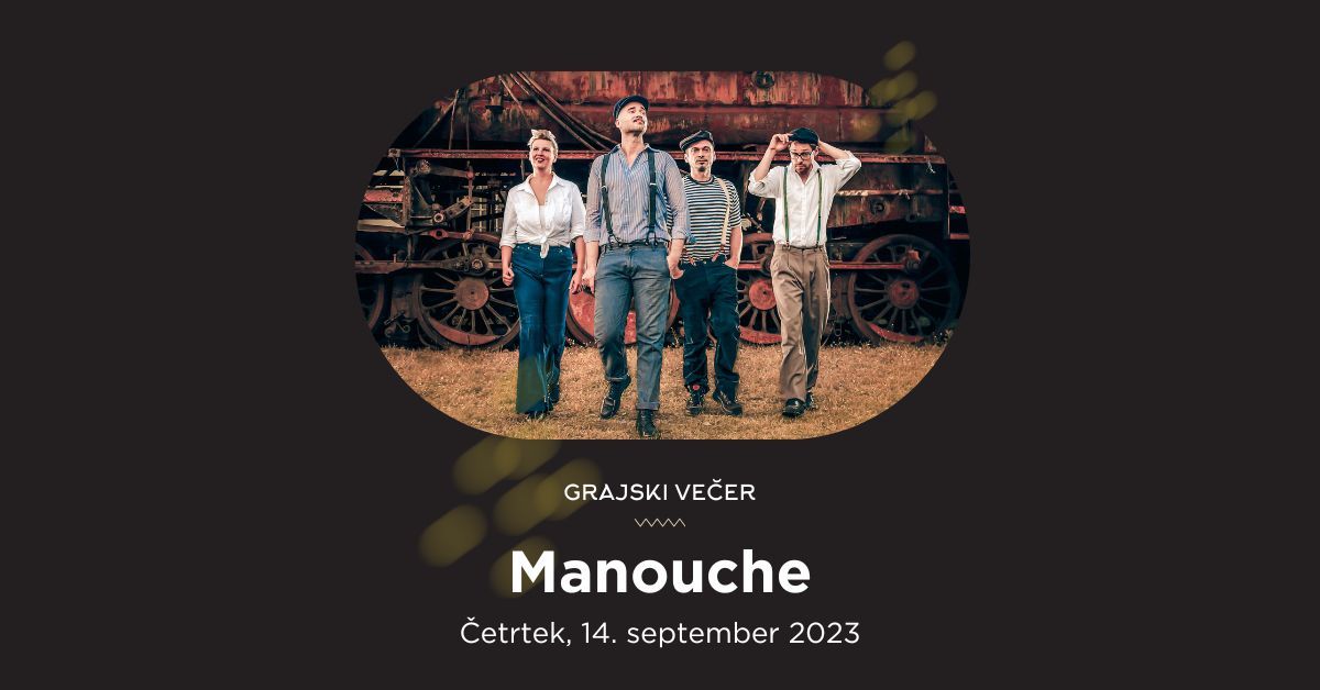 Grajski večer | Koncert: Manouche
