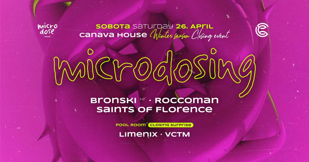 Microdosing x CANAVA WINTER CLOSING w/Bronski