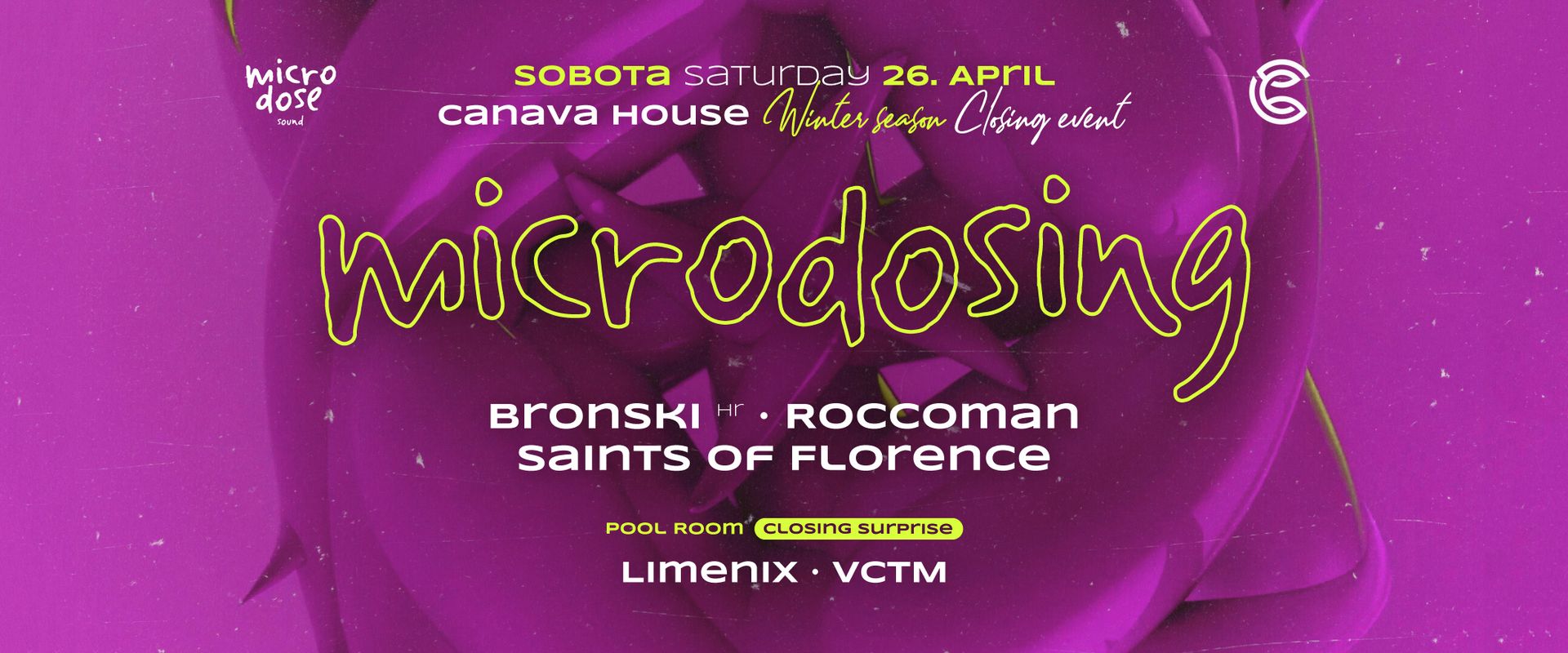 Microdosing x CANAVA WINTER CLOSING w/Bronski