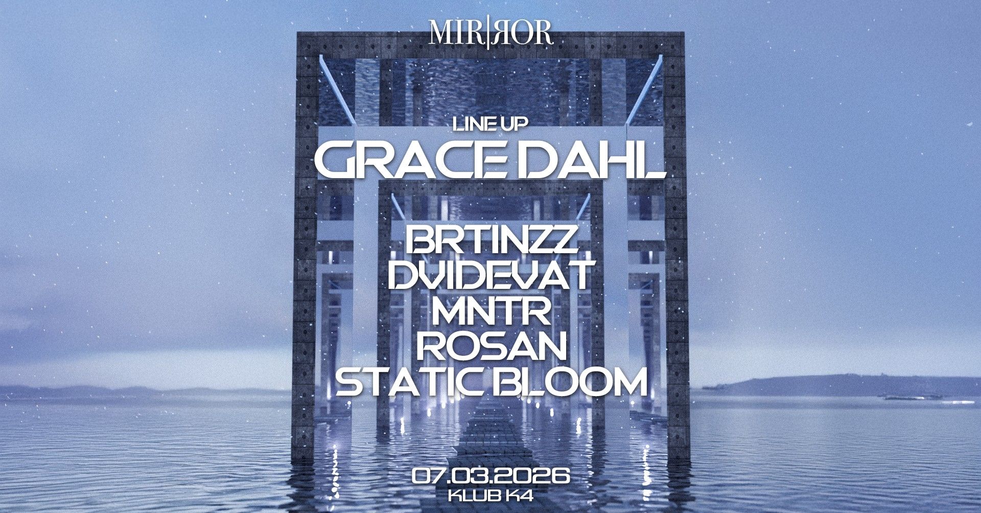 MIR|ЯOR w/ Grace Dahl