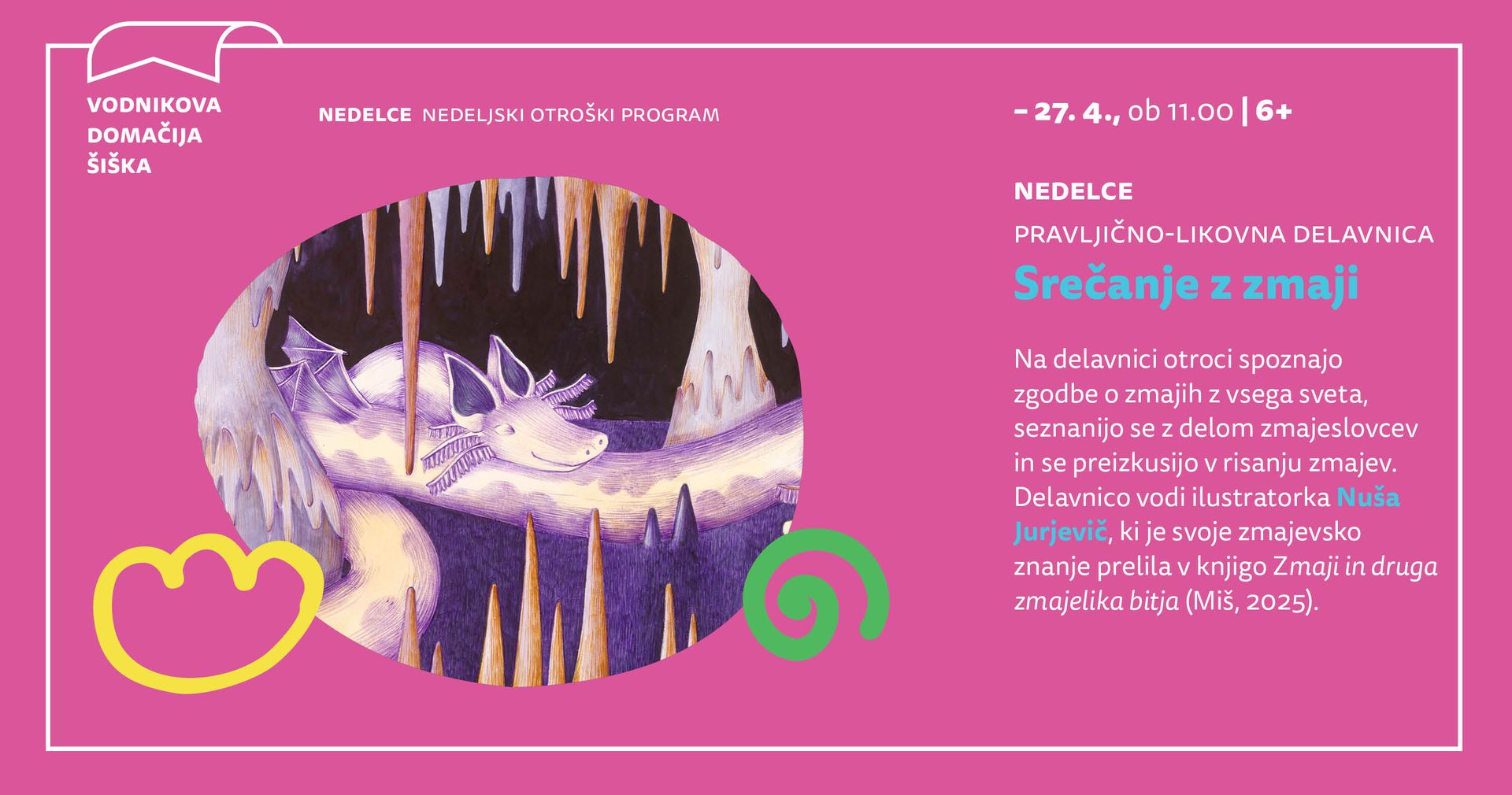 Nedelce: Srečanje z zmaji