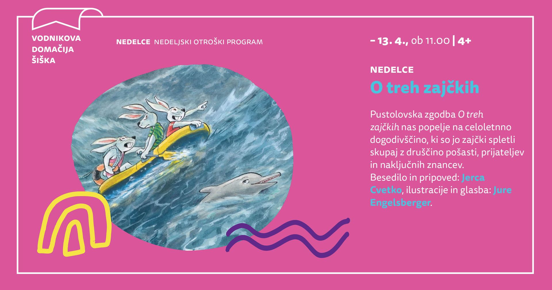 Nedelce: O treh zajčkih