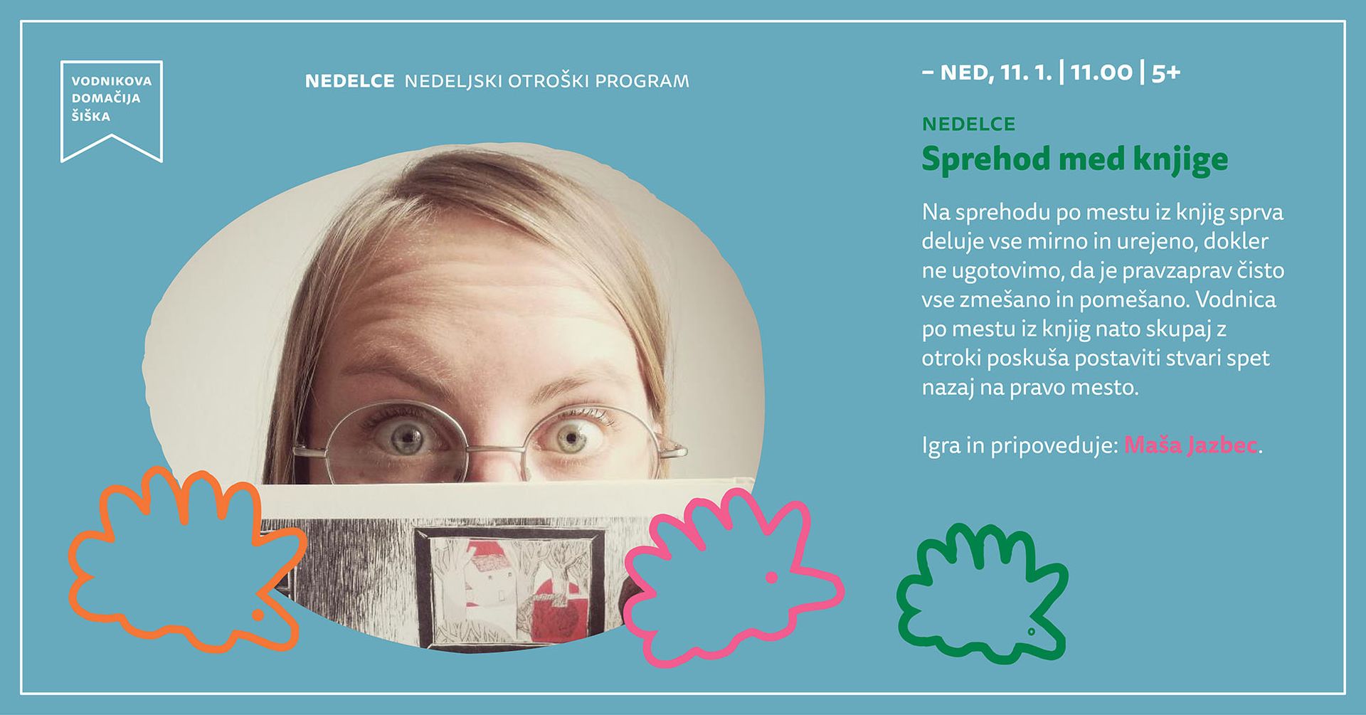 Nedelce: Tok, tok, kdo je? Sprehod med knjige.