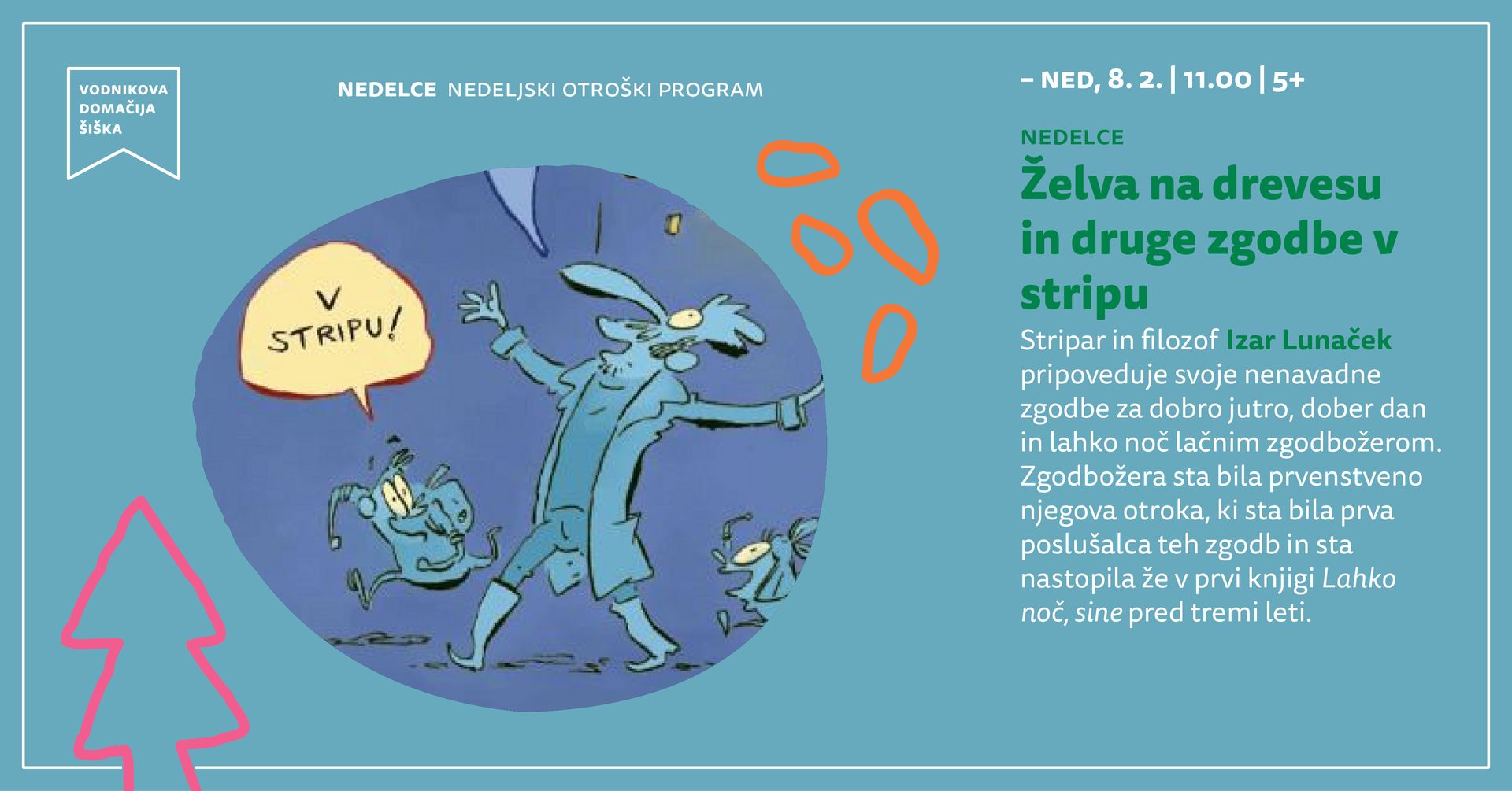 Nedelce: Želva na drevesu in druge zgodbe v stripu