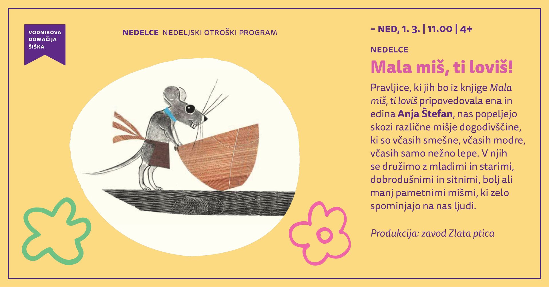 Nedelce | Mala miš, ti loviš!