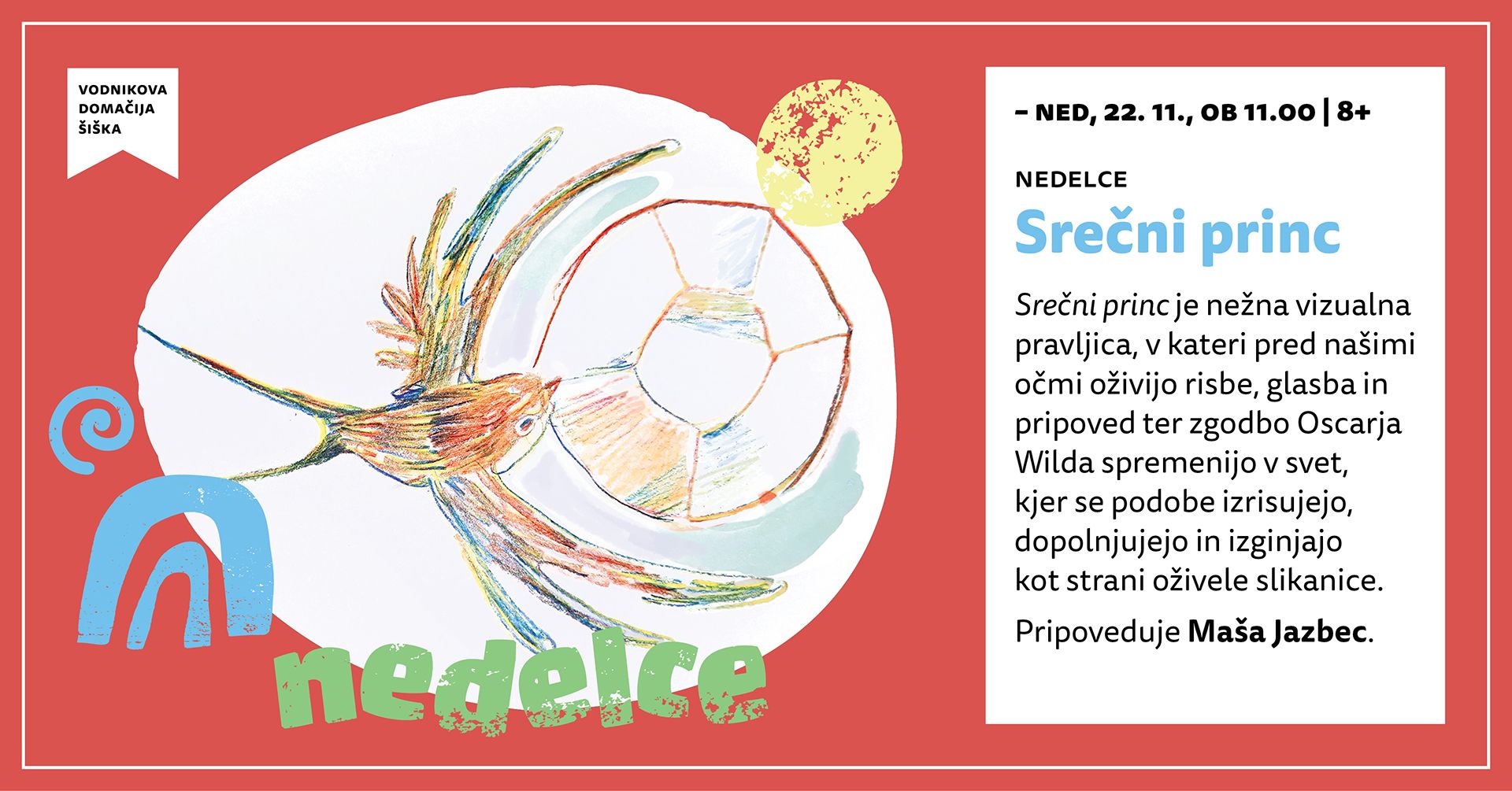 Nedelce: Srečni princ