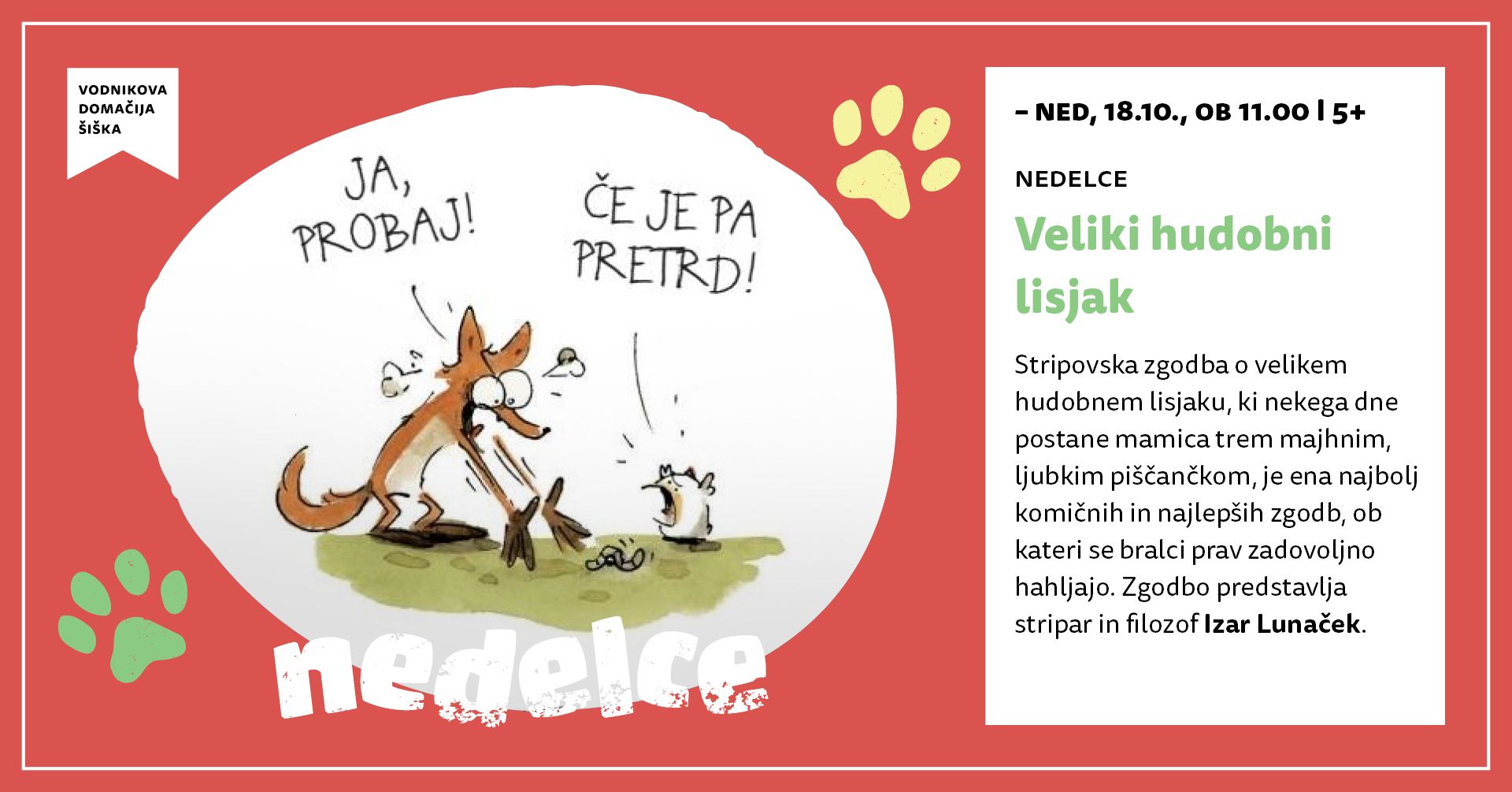Nedelce: Veliki hudobni lisjak