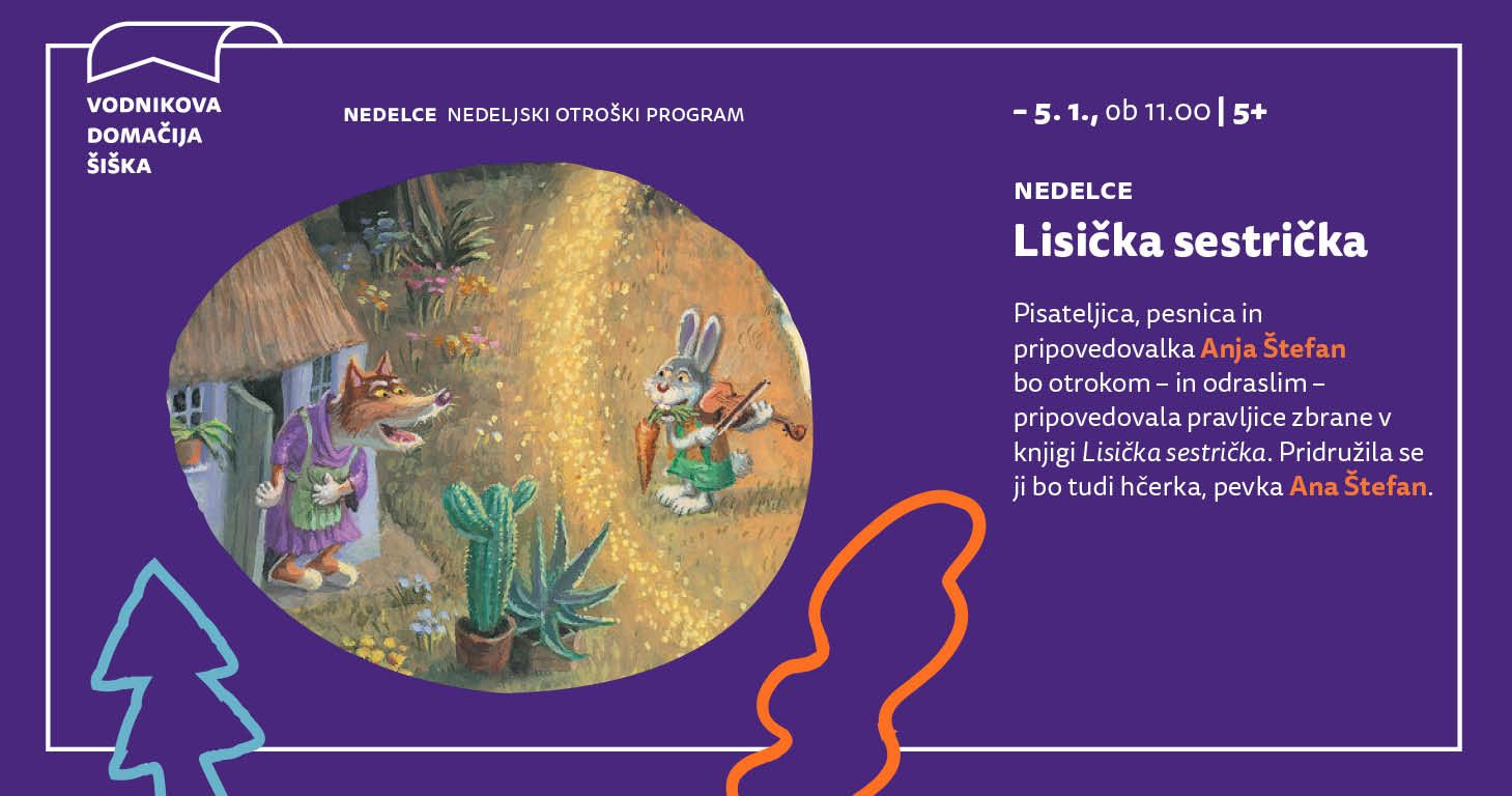 Nedelce: Lisička sestrička z Anjo Štefan