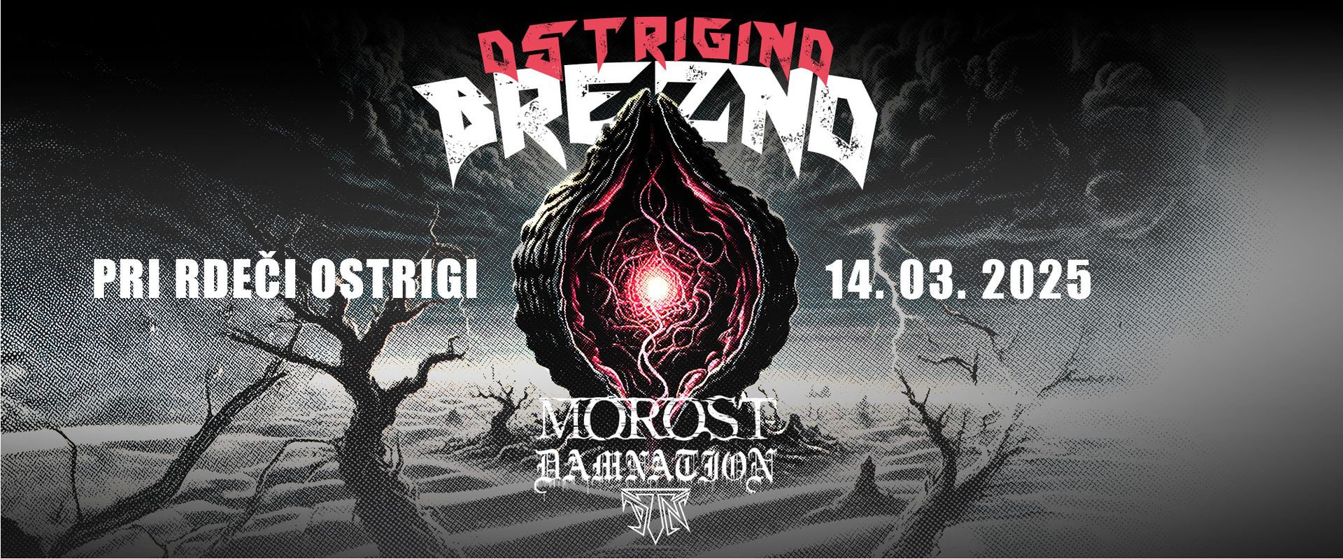 🔥OSTRIGINO BREZNO🔥 l MOROST l DAMNATION l DTN l