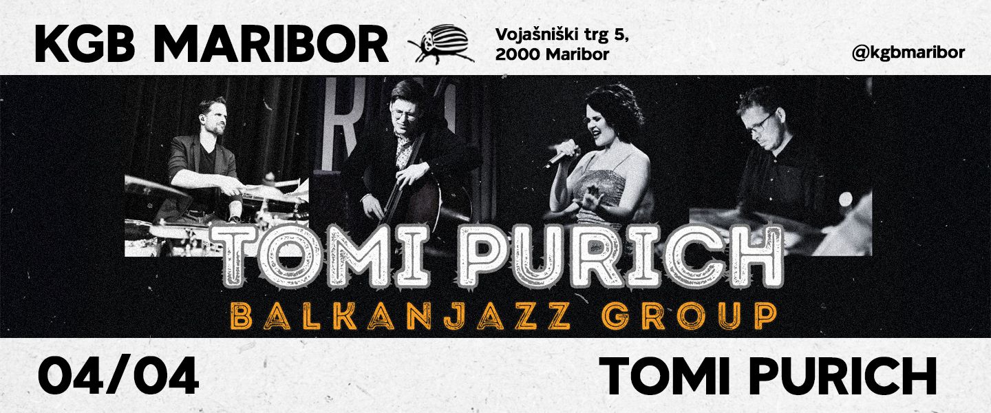 KGB: Tomi Purich BALKANJAZZ GROUP - 04.04.