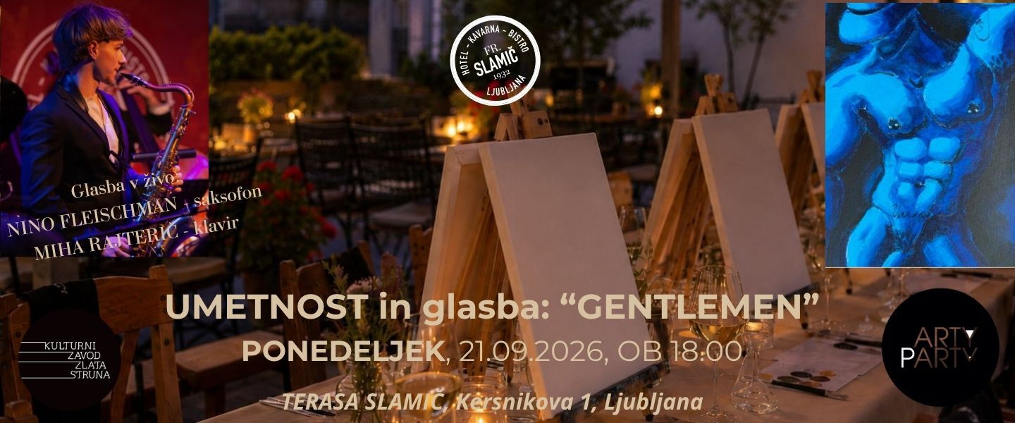 UMETNOST in glasba: " GENTLEMEN"