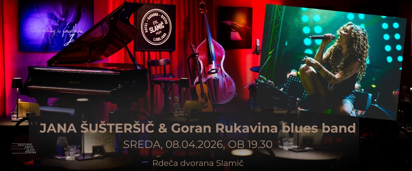 JANA ŠUŠTERŠIČ & GORAN RUKAVINA BLUES BAND