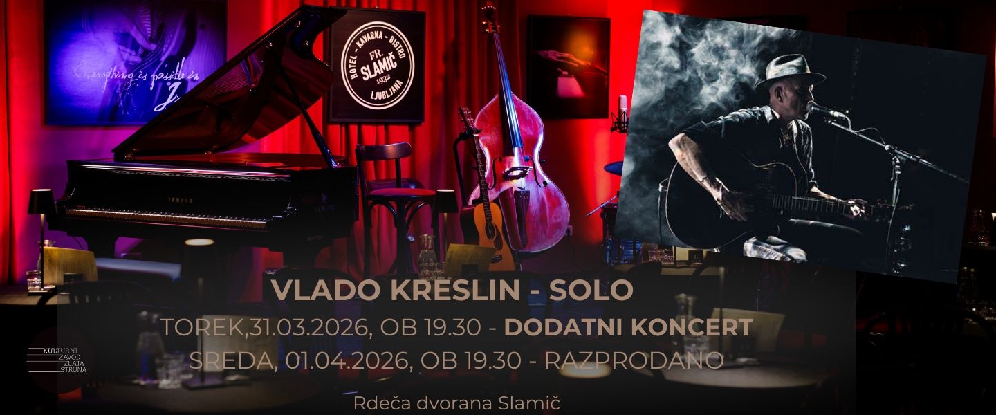 VLADO KRESLIN / DODATNI KONCERT