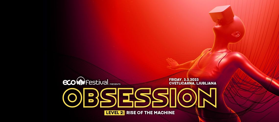 ECO Festival presents: OBSESSION : Level 2
