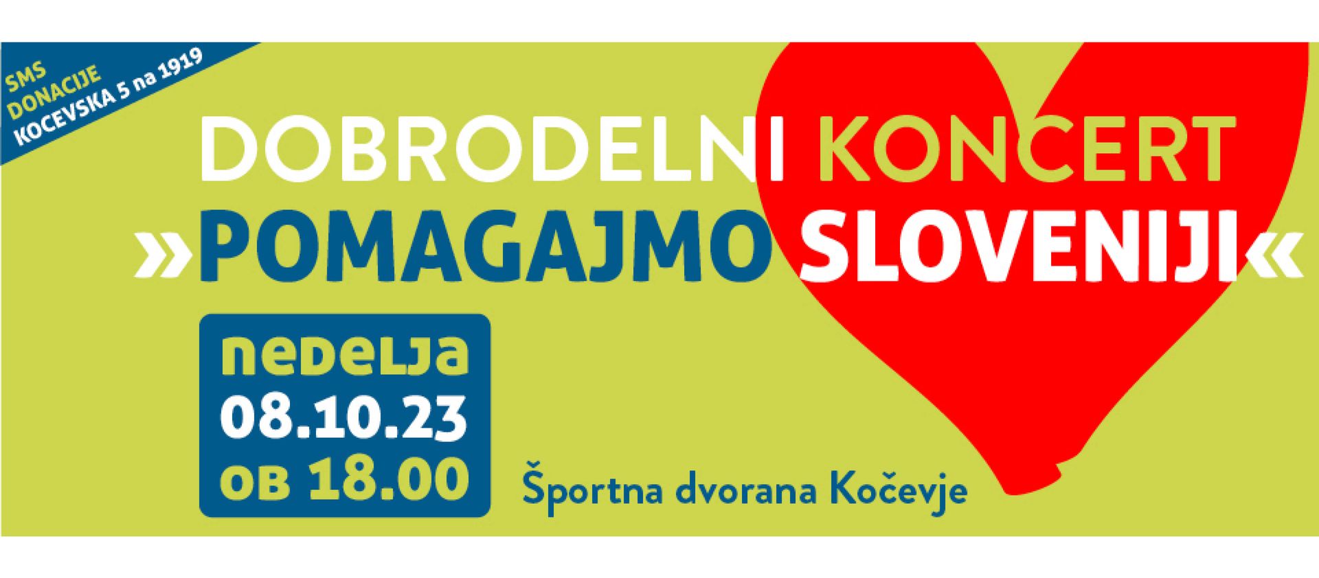 DOBRODELNI KONCERT "POMAGAJMO SLOVENIJI"